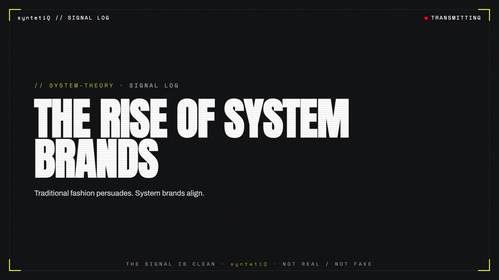 Brutalist typographic poster reading THE RISE OF SYSTEM BRANDS, syntetiQ fashion theory