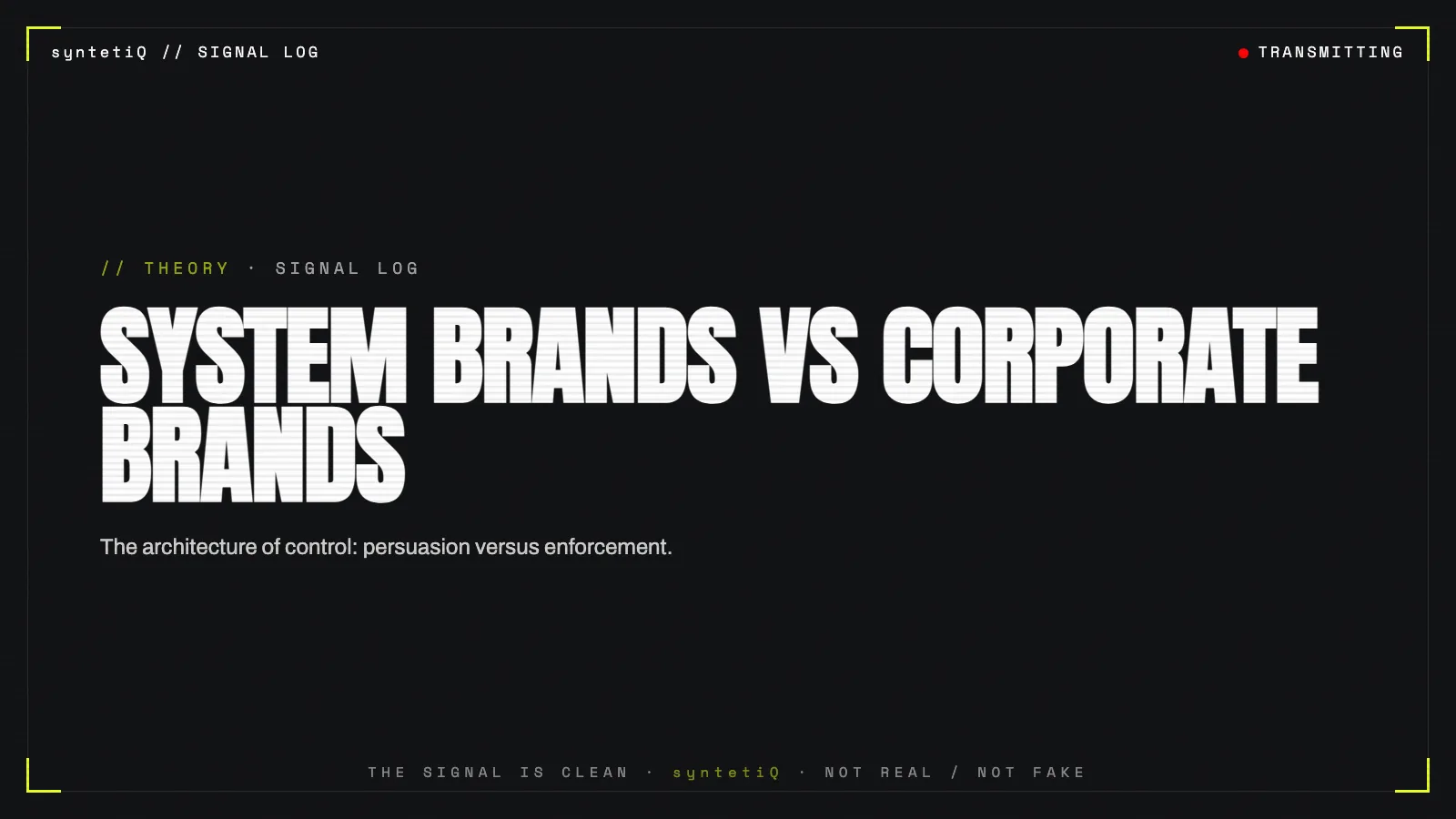 Brutalist typographic poster reading SYSTEM BRANDS VS CORPORATE BRANDS, syntetiQ brand theory