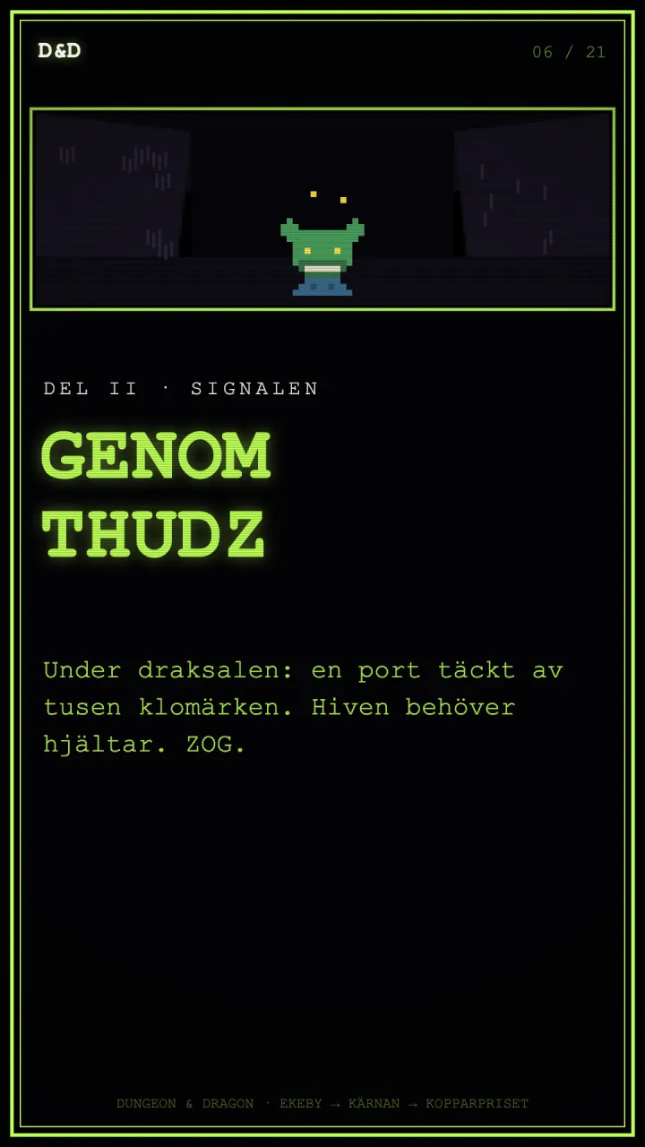 CRT-affisch: GENOM THUDZ, grottporten täckt av klomärken med en hivegoblin.